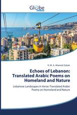 Echoes of Lebanon: Translated Arabic Poems on Homeland and Nature