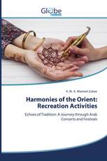 Harmonies of the Orient: Recreation Activities