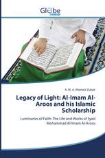 Legacy of Light: Al-Imam Al-Aroos and his Islamic Scholarship