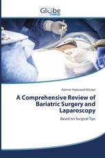 A Comprehensive Review of Bariatric Surgery and Laparoscopy