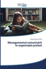 Managementul comunicării în organizația școlară