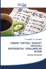 YUQORI TARTIBLI XUSUSIY HOSILALI DIFFERENTIAL TENGLAMALAR UCHUN