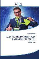 BANK TIZIMINING MOLIYAVIY BARQARORLIGI TAHLILI