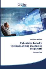 O‘zbekiston hududiy telekanallarining rivojlanish bosqichlari