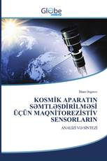 KOSMİK APARATIN SƏMTLƏŞDİRİLMƏSİ ÜÇÜN MAQNİTOREZİSTİV SENSORLARIN