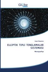 ELLIPTIK TIPLI TENGLAMALAR SISTEMASI