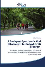 A Budapest Sportiroda által létrehozott futónagyköveti program