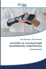 Jarrohlik va travmatologik kasalliklarida reabilitatsiya