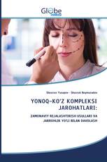 YONOQ-KO‘Z KOMPLEKSI JAROHATLARI: