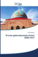 İrəvan quberniyasının tarixi: 1850-1917