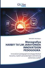 Monografiya HARBIY TA’LIM JARAYONIDA INNOVATSION PEDOGOGIKA