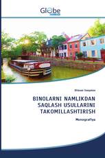BINOLARNI NAMLIKDAN SAQLASH USULLARINI TAKOMILLASHTIRISH