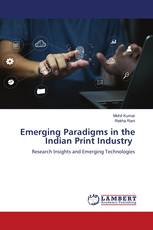 Emerging Paradigms in the Indian Print Industry