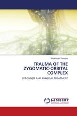 TRAUMA OF THE ZYGOMATIC-ORBITAL COMPLEX