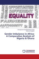 Gender Imbalance in Africa: A Comparative Analysis of Nigeria & Ghana