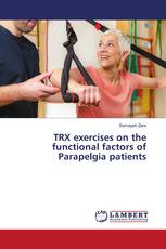 TRX exercises on the functional factors of Parapelgia patients
