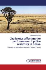 Challenges affecting the performance of police reservists in Kenya