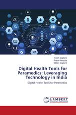 Digital Health Tools for Paramedics: Leveraging Technology in India
