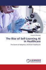 The Rise of Self-Learning AI in Healthcare