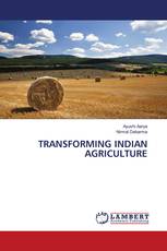 TRANSFORMING INDIAN AGRICULTURE