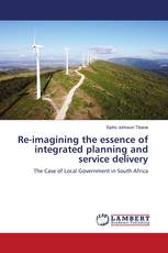 Re-imagining the essence of integrated planning and service delivery