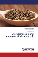 Characterization and management of cumin wilt