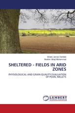 SHELTERED - FIELDS IN ARID ZONES