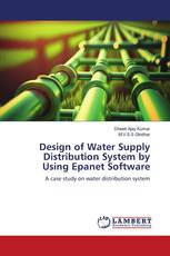 Design of Water Supply Distribution System by Using Epanet Software