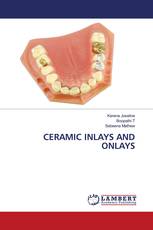 CERAMIC INLAYS AND ONLAYS