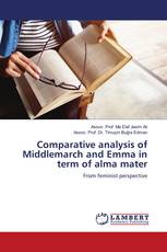 Comparative analysis of Middlemarch and Emma in term of alma mater