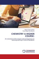 CHEMISTRY A HIGHER COURSE: