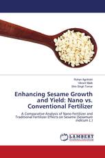 Enhancing Sesame Growth and Yield: Nano vs. Conventional Fertilizer