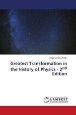 Greatest Transformation in the History of Physics - 2nd Edition