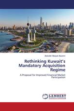 Rethinking Kuwait’s Mandatory Acquisition Regime