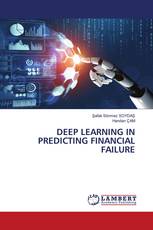 DEEP LEARNING IN PREDICTING FINANCIAL FAILURE