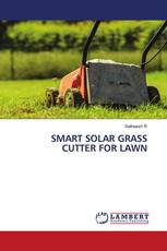 SMART SOLAR GRASS CUTTER FOR LAWN