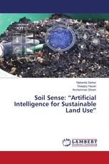 Soil Sense: “Artificial Intelligence for Sustainable Land Use”