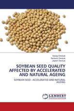 SOYBEAN SEED QUALITY AFFECTED BY ACCELERATED AND NATURAL AGEING