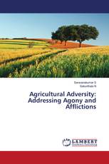 Agricultural Adversity: Addressing Agony and Afflictions