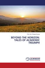 BEYOND THE HORIZON: TALES OF ACADEMIC TRIUMPH