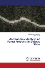 An Economic Analysis of Forest Products in Gujarat State