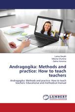 Andragogika: Methods and practice: How to teach teachers