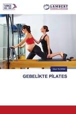 GEBELİKTE PİLATES