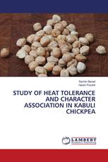 STUDY OF HEAT TOLERANCE AND CHARACTER ASSOCIATION IN KABULI CHICKPEA