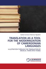 TRANSLATION AS A TOOL FOR THE MODERNIZATION OF CAMEROONIAN LANGUAGES