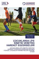 ÇOCUKLARDA LİFE KİNETİK VERETRO HAREKET EGZERSİZLERİ