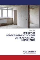 IMPACT OF REDEVELOPMENT SCHEME ON REALTORS AND INHABITANTS