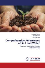 Comprehensive Assessment of Soil and Water