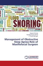 Management of Obstructive Sleep Apnea-Role of Maxillofacial Surgeon