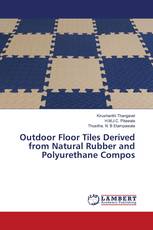 Outdoor Floor Tiles Derived from Natural Rubber and Polyurethane Compos